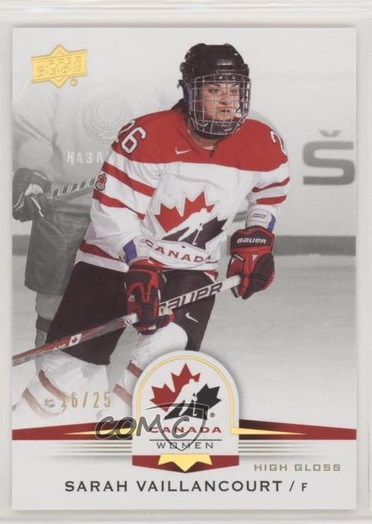 2014 Upper Deck Team Canada Juniors High Gloss 16/25 Sarah Vaillancourt #67 2o7