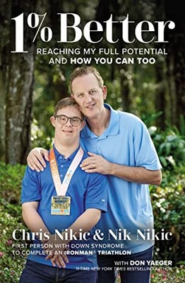 1% Better: Reaching My Full Potential and ... by Nikic, Nik Paperback / softback