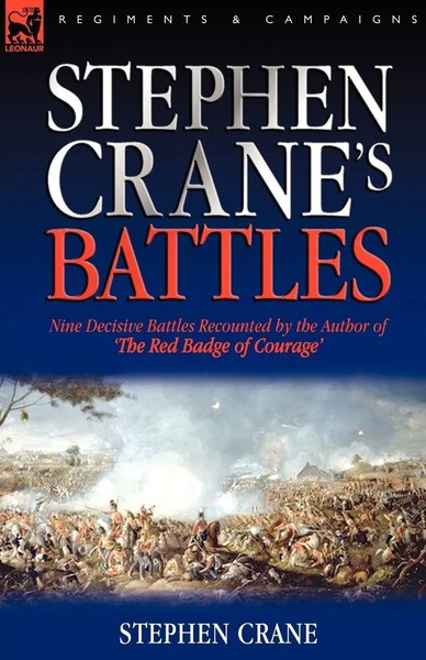 Stephen Crane | Stephen Crane's Battles | Taschenbuch | Englisch (2007)-image