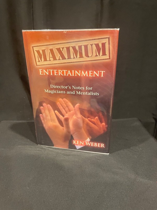Maximum Enterainment by Ken Weber (Original Edition)