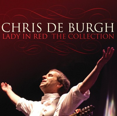 Chris De Burgh: Lady in Red: The Collection