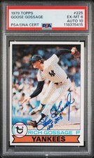 1979 TOPPS #225 RICH GOSSAGE PSA 6 AUTO 10