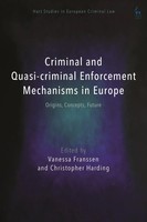 Criminal And Quasi-Criminal Enforcement Mechanisms in Europe | Harding (U. A.)