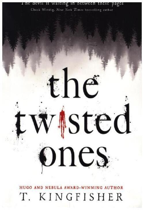Thumbnail - The Twisted Ones | T. Kingfisher | Taschenbuch | Englisch | 2020