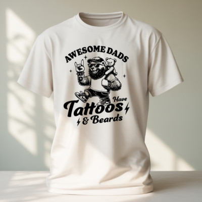 DADS Have Tattoos & Beards Funny T-Shirt |Bold Beard Dad Gift Idea