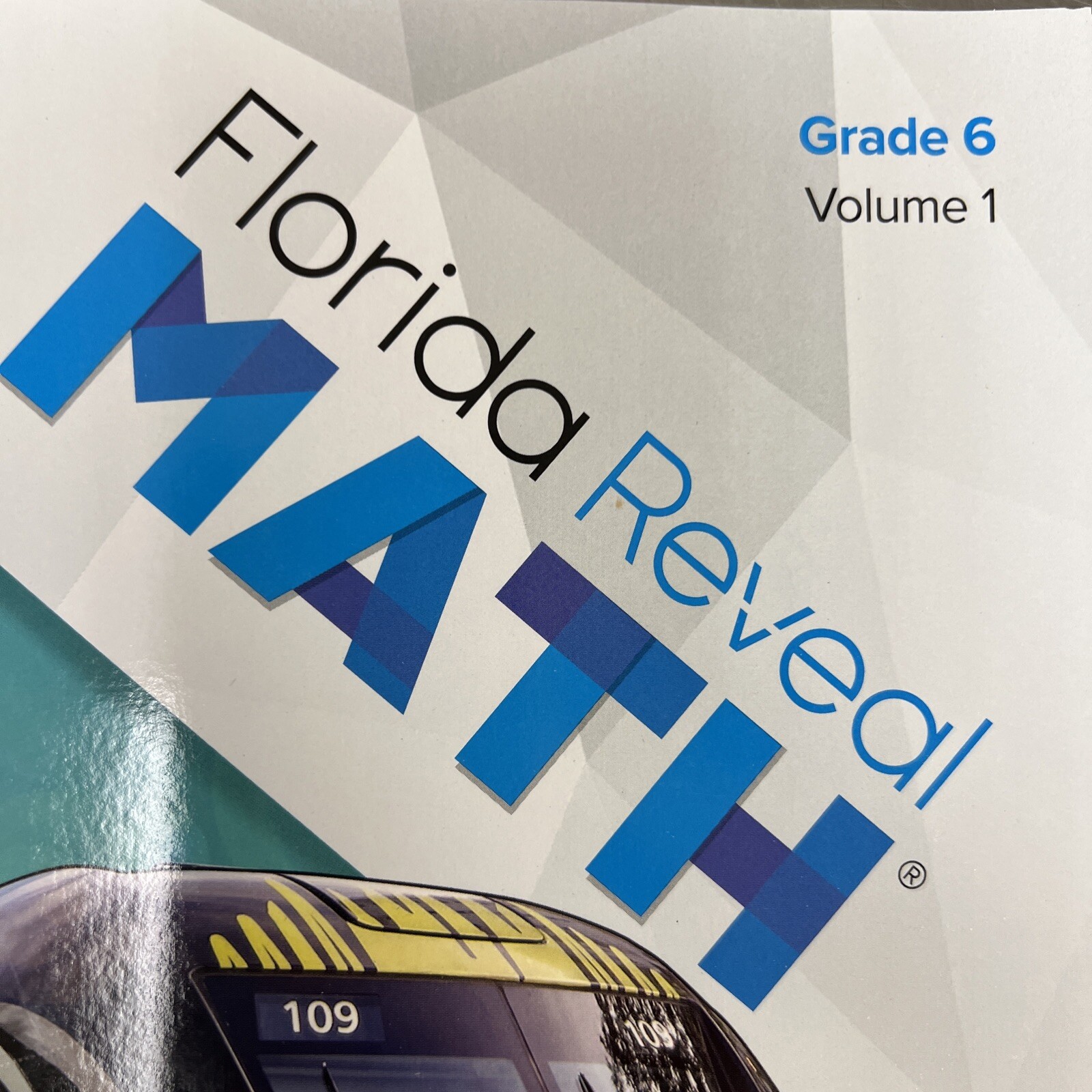 Florida Reveal Math Student Edition, Grade 6, Volume 1 by McGraw Hill Unused