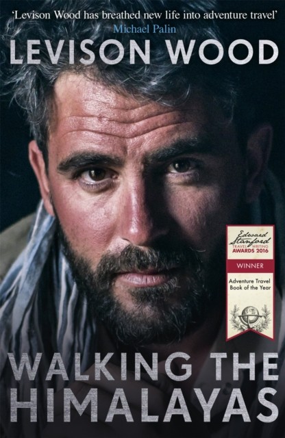 Walking the Himalayas by Levison Wood (Paperback Book)