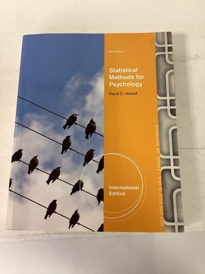 Statistical Methods for Psychology (International Edition) By David C. Howell