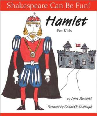 Hamlet for Kids by Lois Burdett: Used