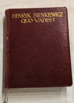 Quo Vadis? Roman. Ins Deutsche übertr. v. Richard Zoozmann. Sienkiewicz, Henryk
