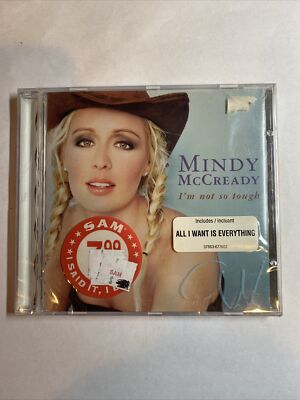 Mindy McCready I'M NOT SO TOUGH 1999   ''All I Want Is Everything'' New Sealed CD