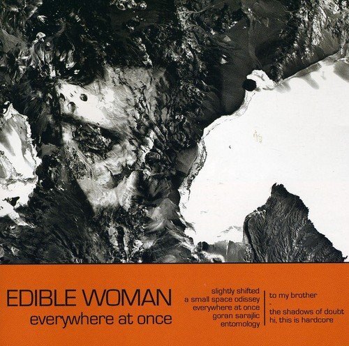 EDIBLE WOMAN Everywhere at Once (CD)