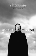God and the Devil: The Life and Work of Ingmar Bergman by Peter Cowie Hardcover 