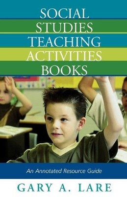Gary A. Lare Social Studies Teaching Activities Books (Taschenbuch)