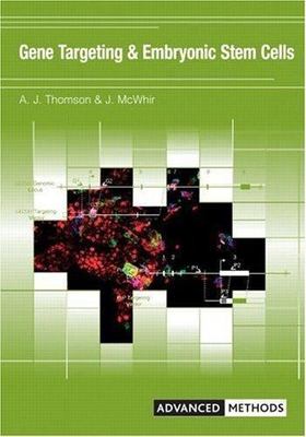 Gene Targeting and Embryonic Stem Cells, Paperback by Thomson, Alison; Mcwhir...