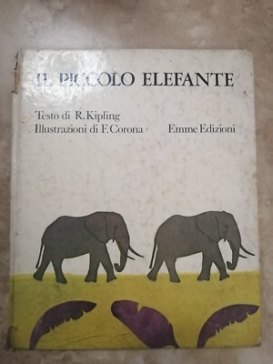 KIPLING ILLUSTR CORONA - DER KLEINE ELEFANT - ED: EMME - JAHR: 1975 (AZ)