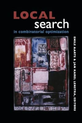 Local Search in Combinatorial Optimization, Aarts, Lenstra 9780691115221 New+=