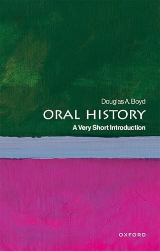 Oral History : A Very Short Introduction by Douglas A. Boyd Paperback NEW - Image 8