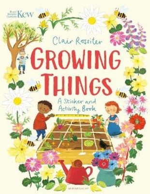 Clair Rossiter KEW: Growing Things (Taschenbuch)