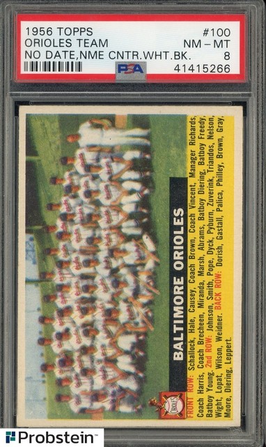 1956 Topps #100 Baltimore Orioles Team No Date Name Centered White Back PSA 8