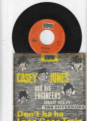 CASEY JONES and his ENGINEERS  -  Don't ha ha / Long Gone Train -  1964