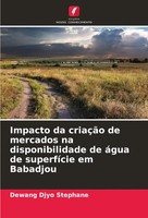 Impacto Da CriaçãO De Mercados Na Disponibilidade De áGua De SuperfíCie Em...