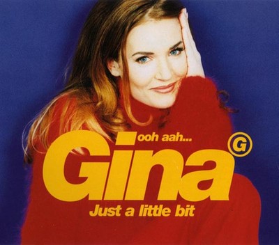 Gina G - Ooh Aah...Just A Little Bit (CD, Maxi, WMM) 0706301406229