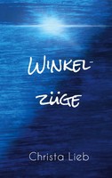 WinkelzüGe Christa Lieb Taschenbuch 288 S. Deutsch 2025 Bod - Books On Demand