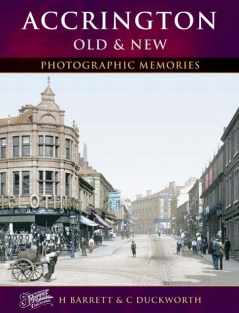 Accrington Old & New (Photographic Memories) - Image 2