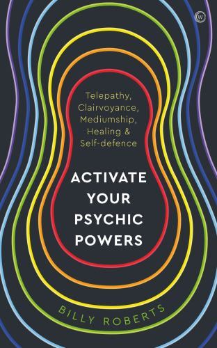 Activate Your Psychic Powers : Telepathy, Clairvoyance, Mediumship, Healing ...
