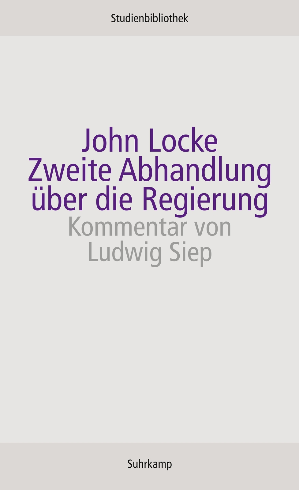 Thumbnail - John Locke / Zweite Abhandlung Über Die Regierung / 9783518270073