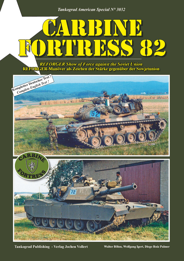 TANKOGRAD 3032 Carbine Fortress 82 REFORGER-Manöver als Zeichen der Stärke