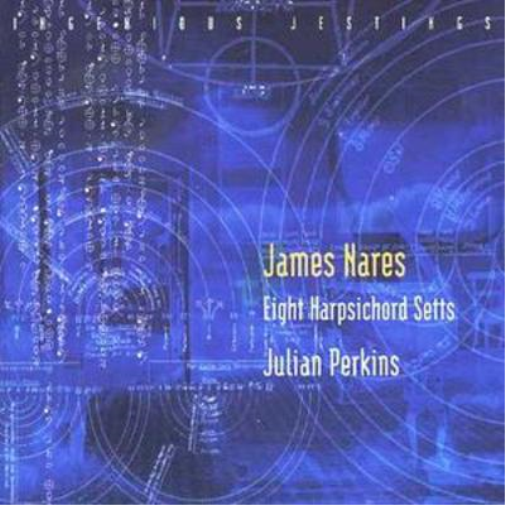 James Nares Ingenious Jestings: The Complete Harpsichord Suites (CD) Album