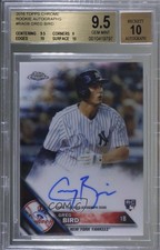 2016 Topps Chrome Rookie Auto Greg Bird #RA-GB BGS 9.5 GEM MINT Auto g0n