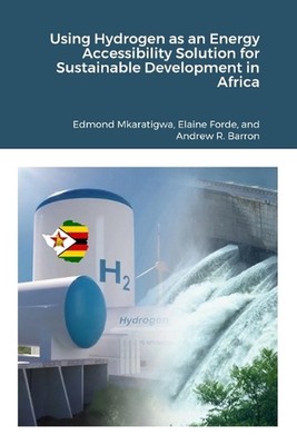 Using Hydrogen as an Energy Accessibility Solution for Sustainable Development i