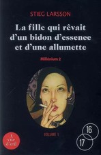 Millénium, Tome 2 : La fille qui rêvait d'un bidon d'essence et d'
