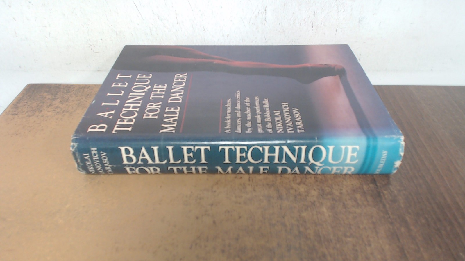 Ballet Technique for the Male Dancer, Tarasov, Nicholai Ivanovitc