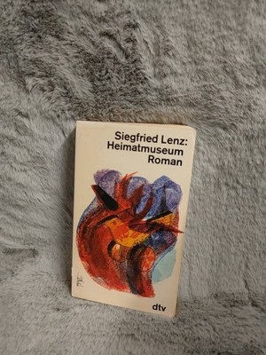 Heimatmuseum : Roman. Lenz, Siegfried: