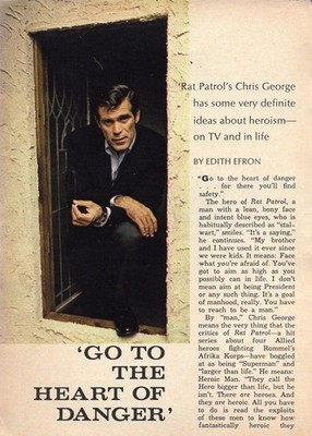 1967 TV ARTICLE / CHRIS GEORGE / RAT PATROL STAR / DEFINITE IDEAS ABOUT HEROISM