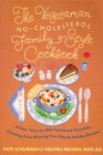 The Vegetarian No-Cholesterol Family-Style Cookbook - Paperback - VERY GOOD