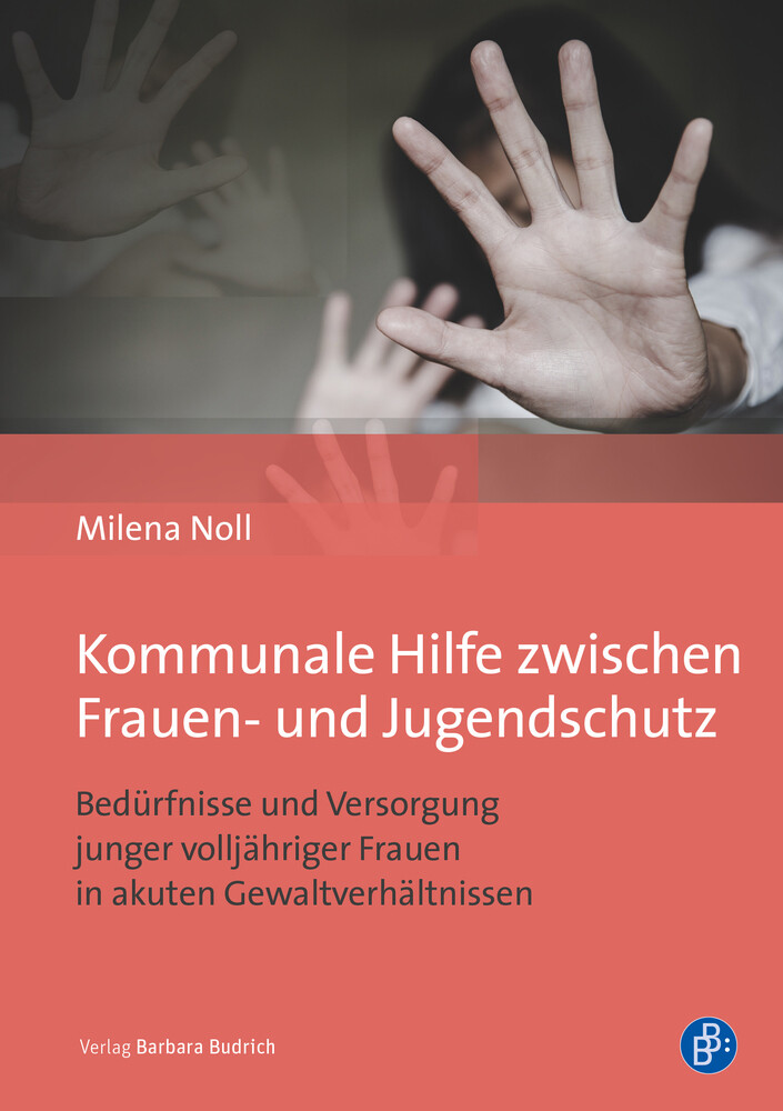 Thumbnail - Milena Noll | Kommunale Hilfe Zwischen Frauen- Und Jugendschutz |