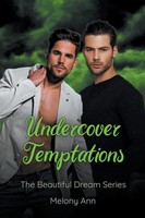 Undercover Temptations Melony Ann Taschenbuch The Beautiful Dream Series 2023
