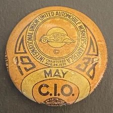 UAW CIO Auto Workers Union May 1938 Steel Pinback 3/4" Bastian Bros.