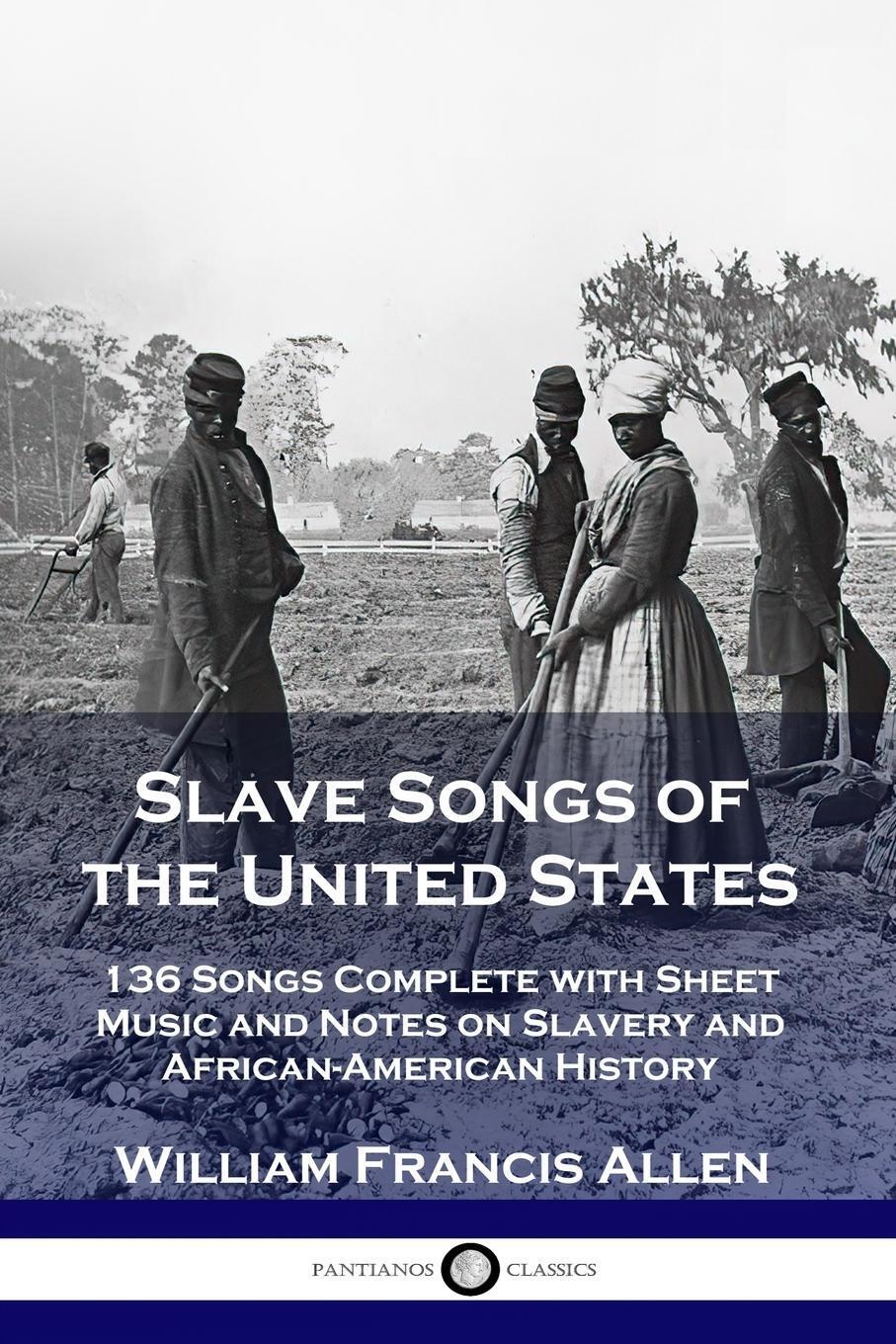 Thumbnail - Slave Songs Of The United States | William Francis Allen | Taschenbuch