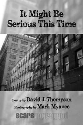It Might Be Serious This Time by Mark Myavec (English) Paperback Book