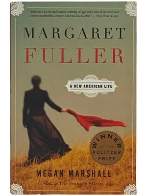 Margaret Fuller by Megan Marshall (2014, Trade Paperback)
