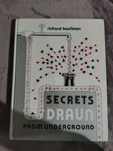 Secrets Draun From Underground By Richard Kaufman - Hardcover Card Magic Book
