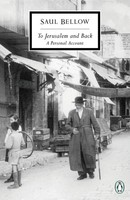 To Jerusalem And Back A Personal Account Saul Bellow Taschenbuch Englisch 1998
