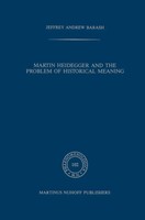 A Jeffrey Barash | Martin Heidegger And The Problem Of Historical Meaning | Buch