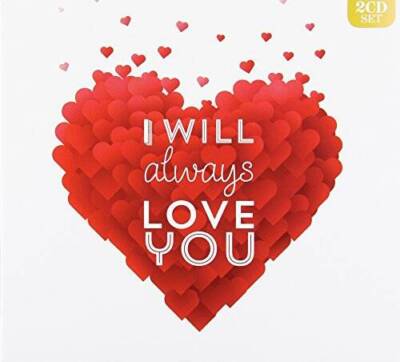 I Will Always Love You - Audio CD By Various - VERY GOOD